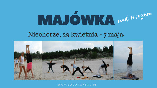 Joanna Jedynak Adam Ramotowski Joga Foksal majówka nad morzem Niechorze 2017