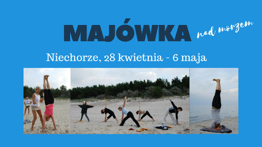 Joanna Jedynak Adam Ramotowski Joga Foksal majówka nad morzem Niechorze 2018