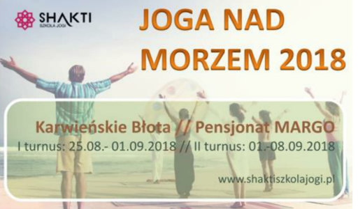 Shakti Szkoła Jogi Tomek Pyrzewicz wakacyjna joga nad morzem 2018 Karwieńskie Błota