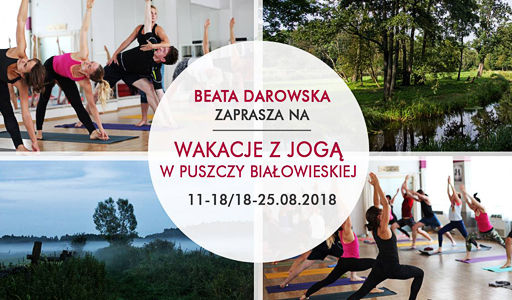 Beata Darowska Puszcza Białowieska wakacje z jogą sierpień 2018